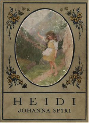 [Gutenberg 20781] • Heidi / (Gift Edition)